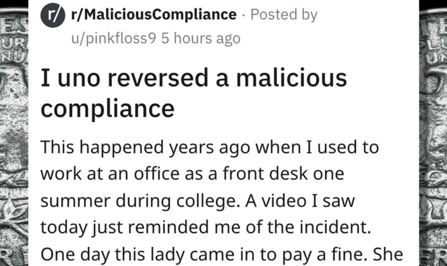 Customer Service Guy Pulls A “Reverse Uno” on Karen’s Malicious Compliance